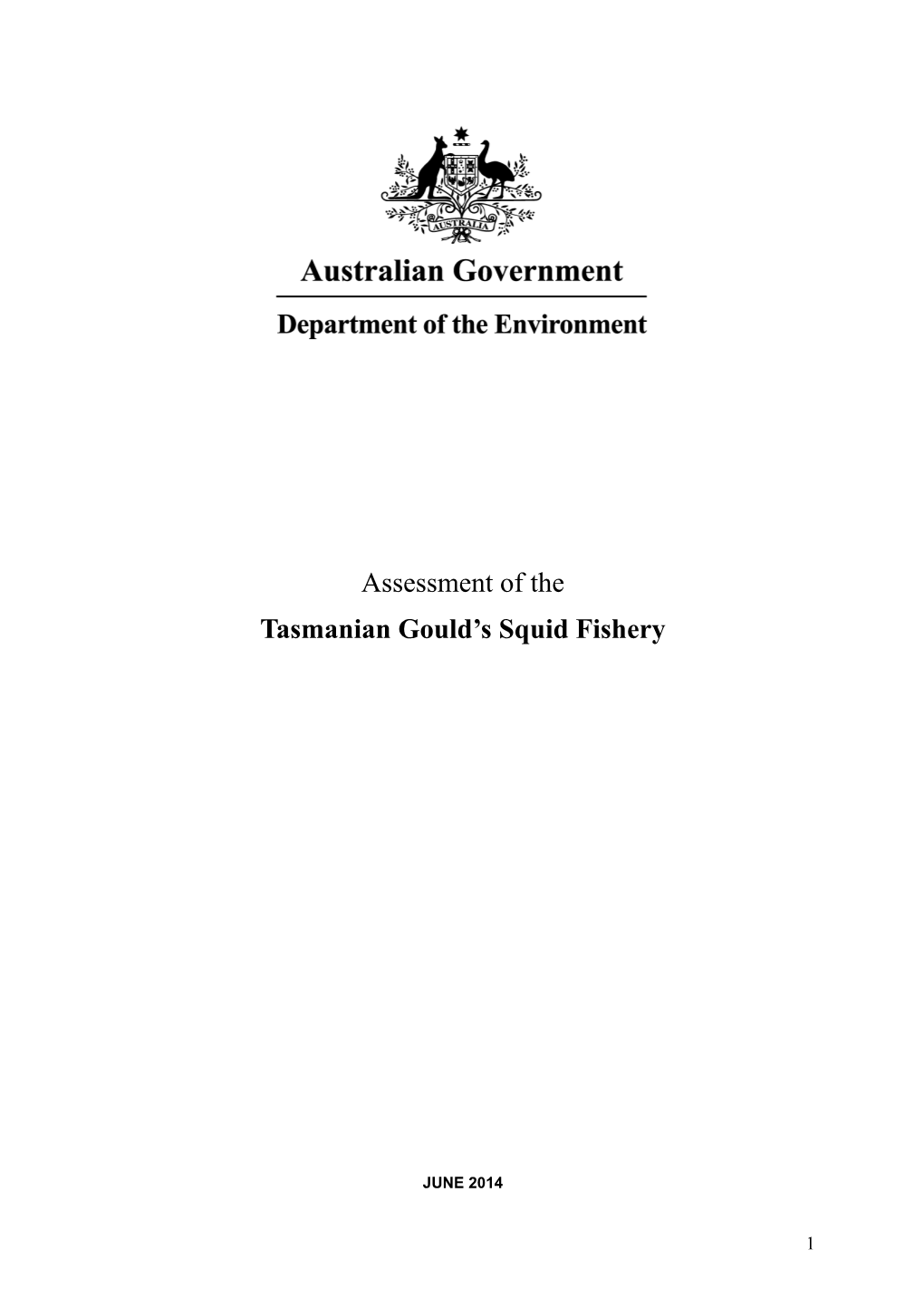 Assessment of the Tasmanian Gould S Squid Fishery