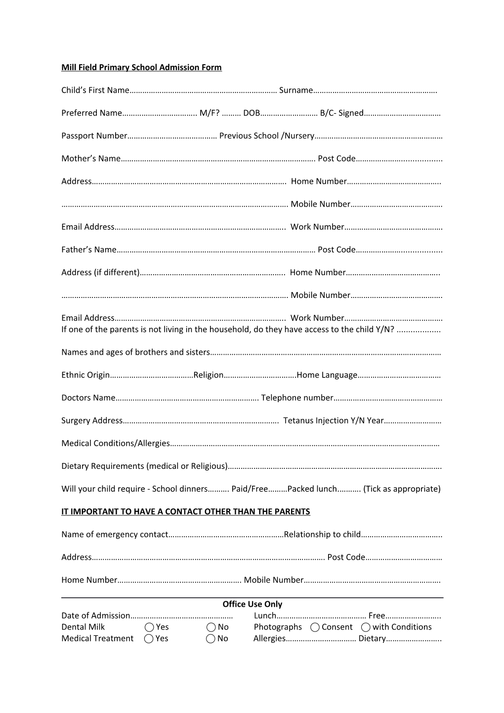 Mill Field Primary School Admission Form