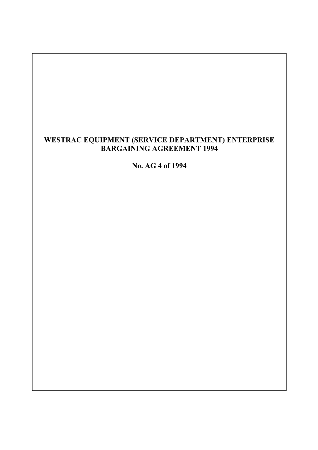 Westrac Equipment (Service Department) Enterprise Bargaining Agreement 1994