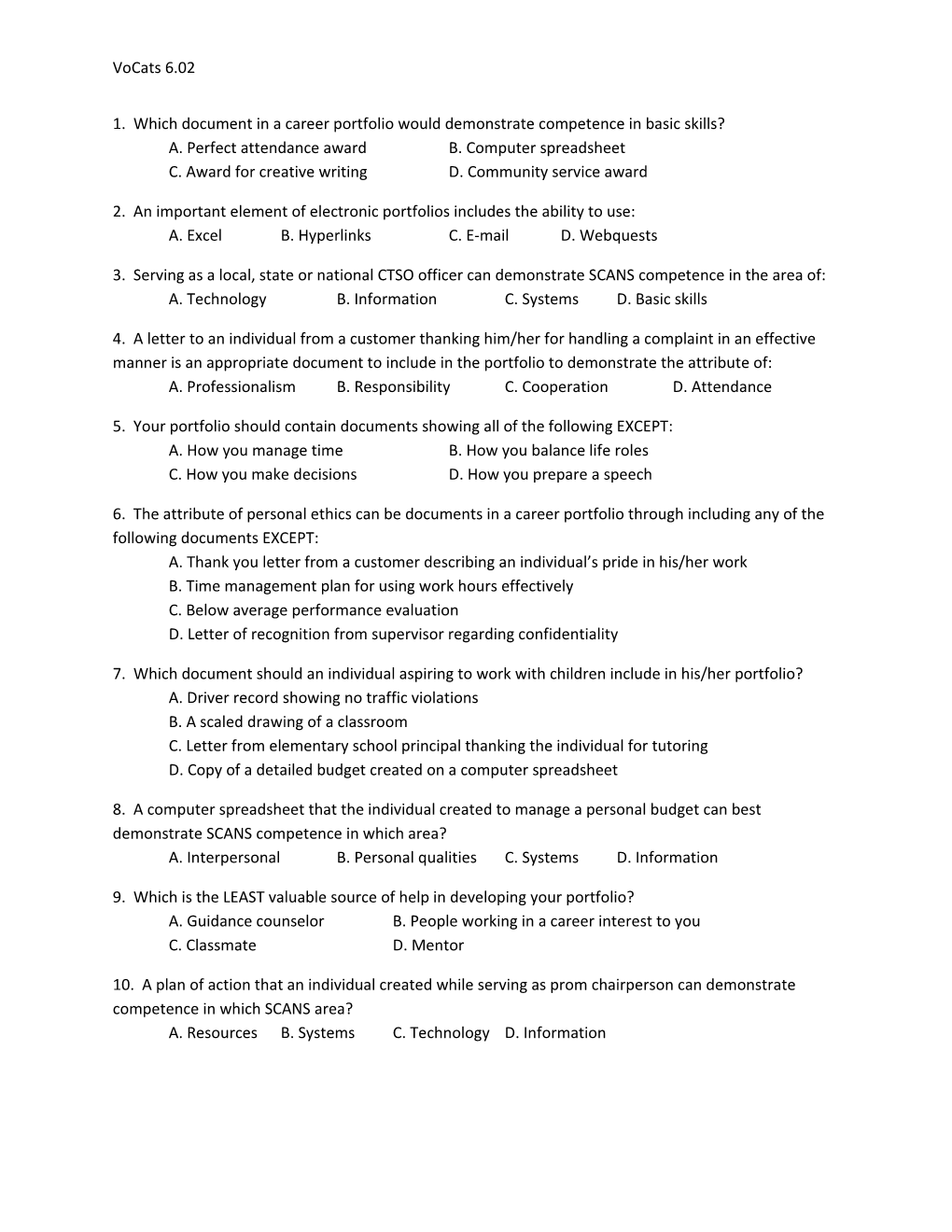 1. Which Document in a Career Portfolio Would Demonstrate Competence in Basic Skills? A