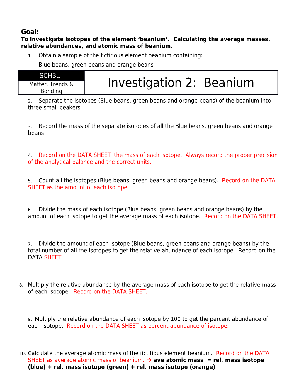 To Investigate Isotopes of the Element Beanium . Calculating the Average Masses, Relative