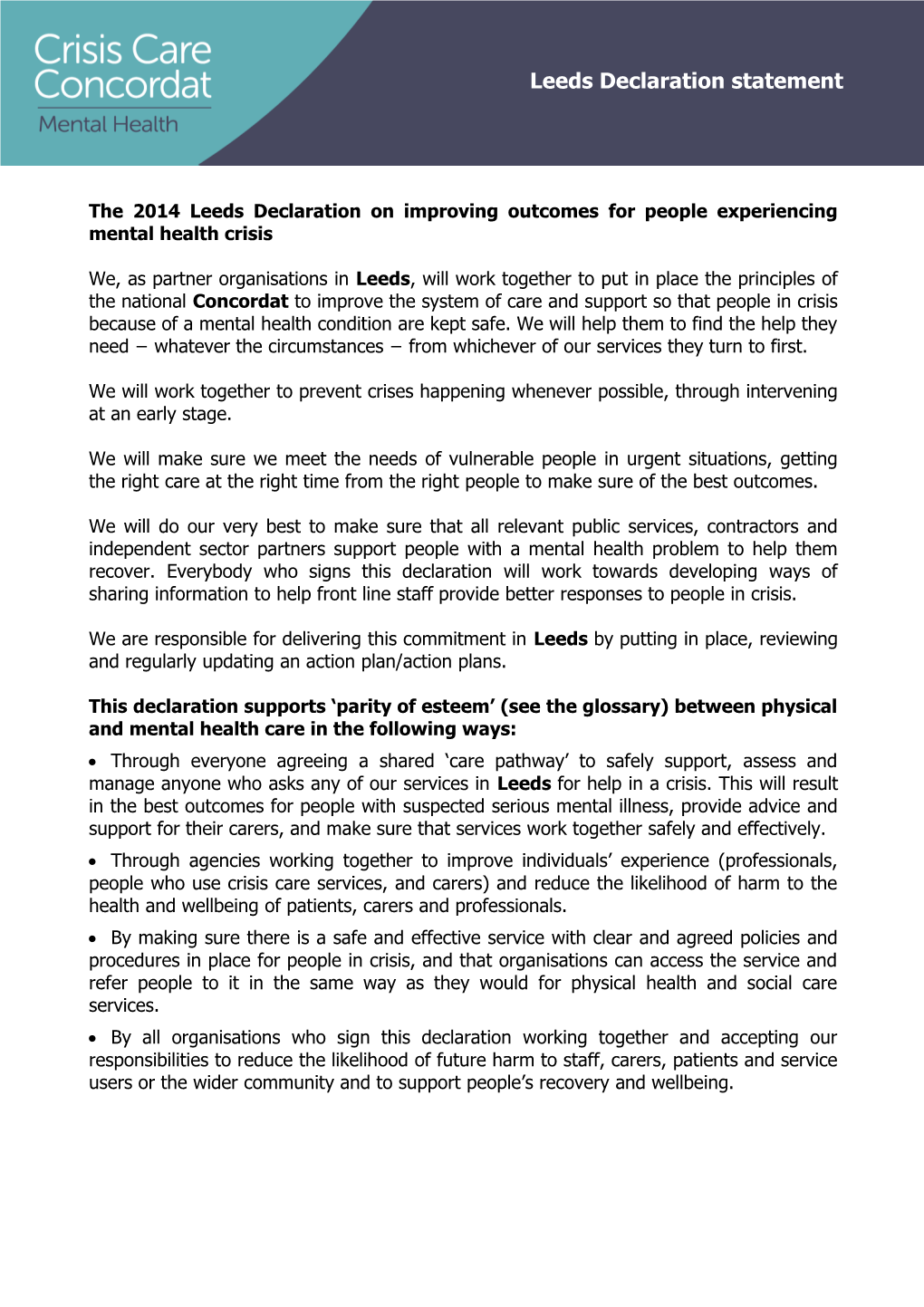 The 2014 Leeds Declaration on Improving Outcomes for People Experiencing Mental Health Crisis