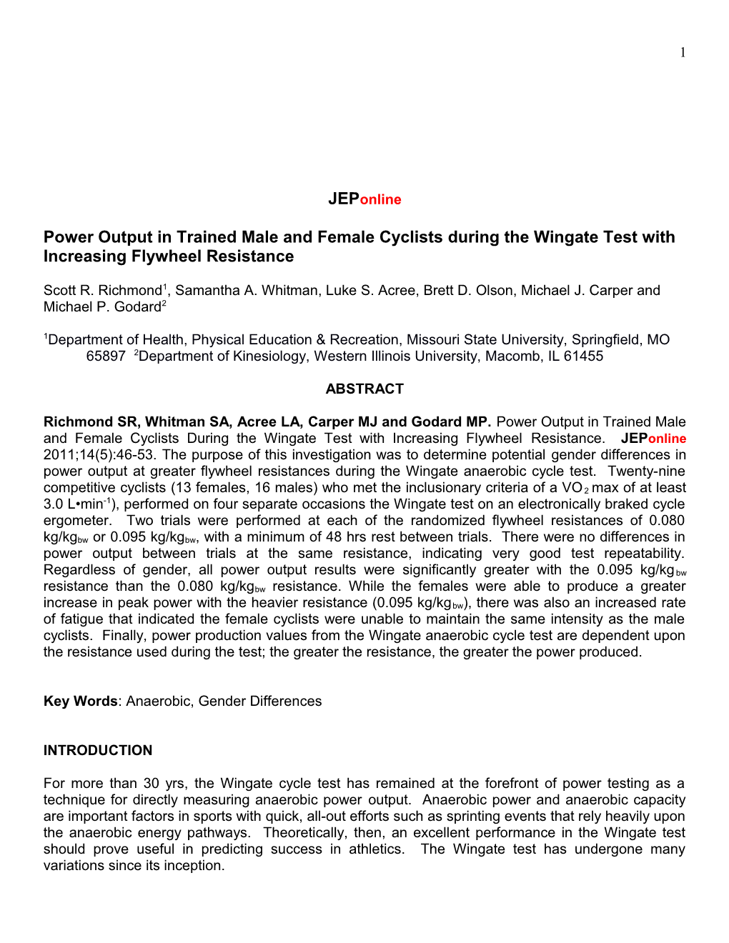 Power Output in Trained Male and Female Cyclists During the Wingate Test with Increasing