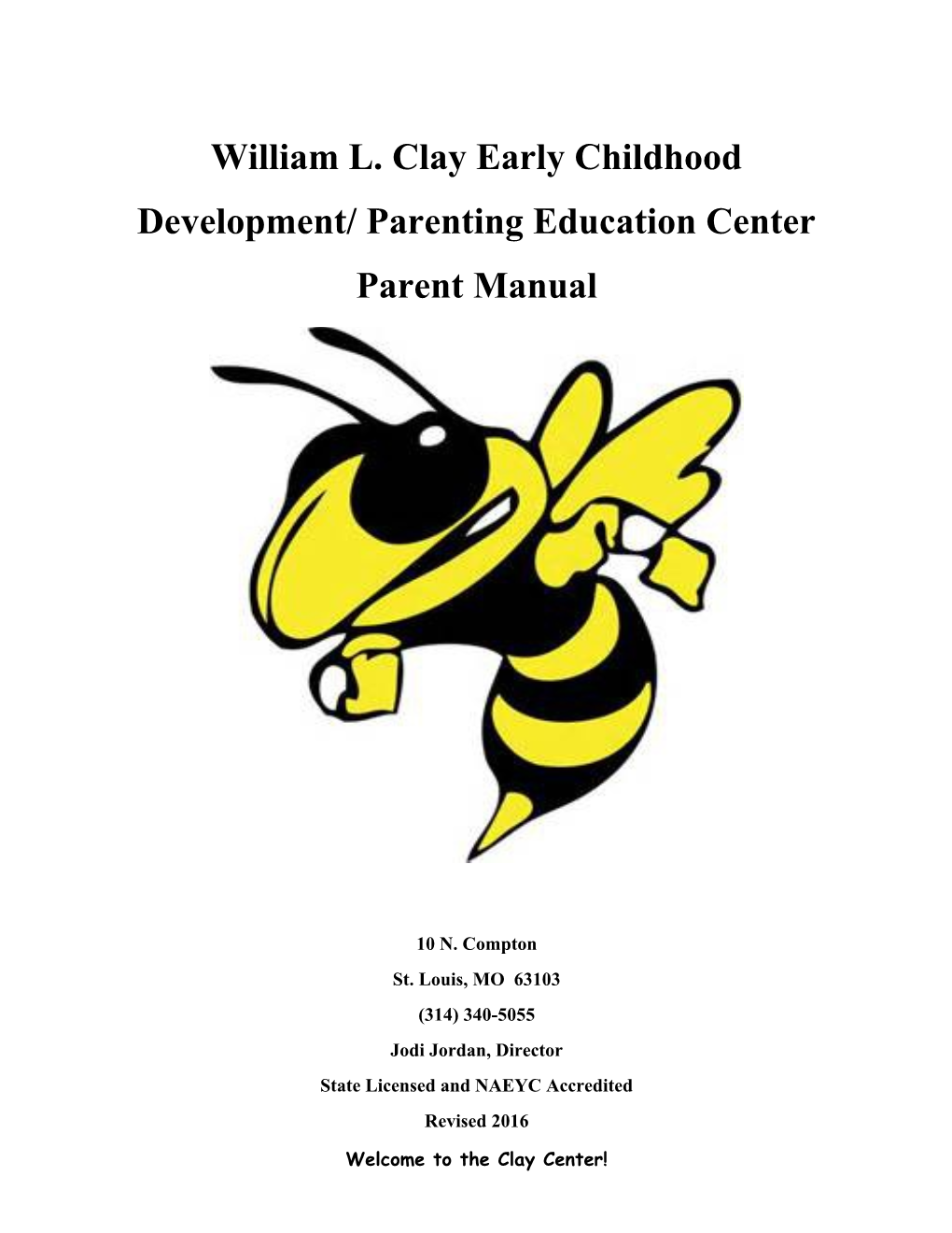 William L. Clay Early Childhood Development/ Parenting Educationcenter