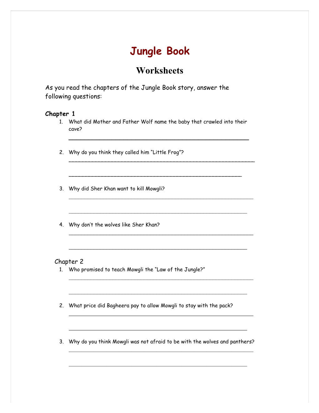 After Listening to Portions of the Jungle Book Read by the Teacher, the Students Will