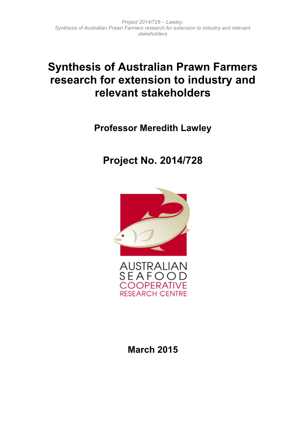 Synthesis of Australian Prawn Farmers Research for Extension to Industry Andrelevant