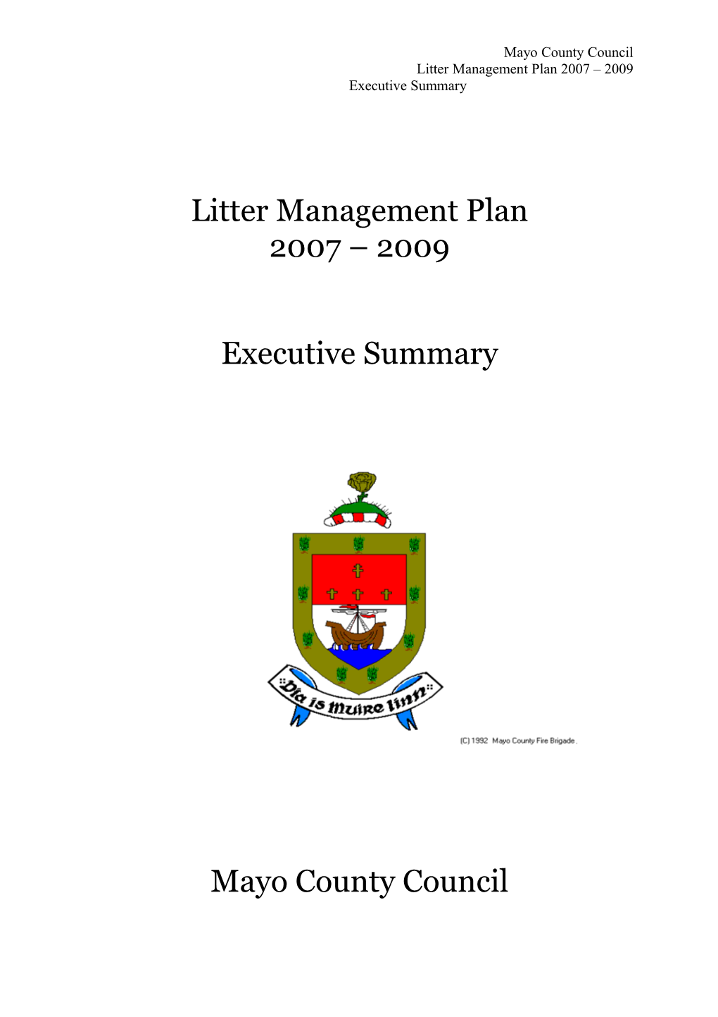 Mayo County Council Litter Management Plan 2007 2009