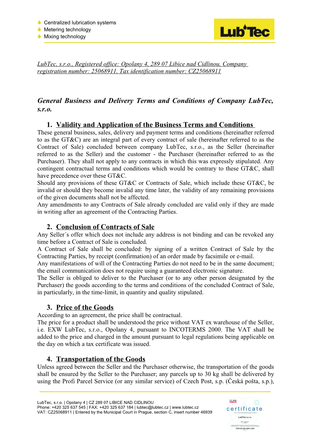General Business Anddelivery Terms and Conditionsof Company Lubtec, S.R.O