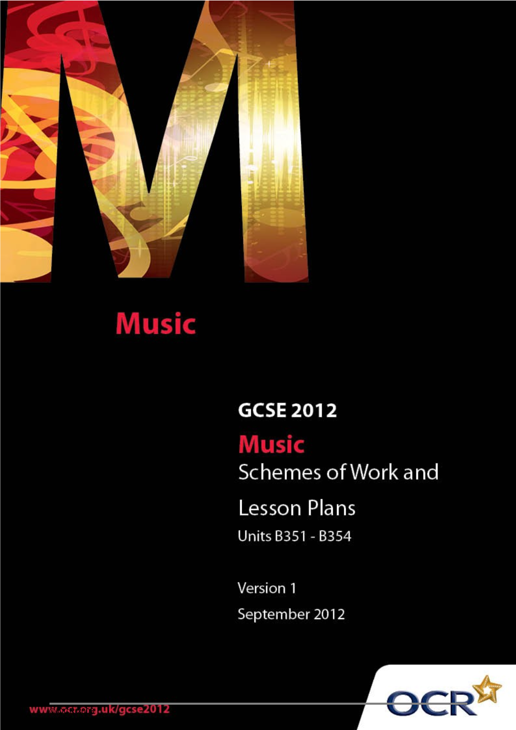 OCR GCSE Music (Linear 2012) 1 of 29