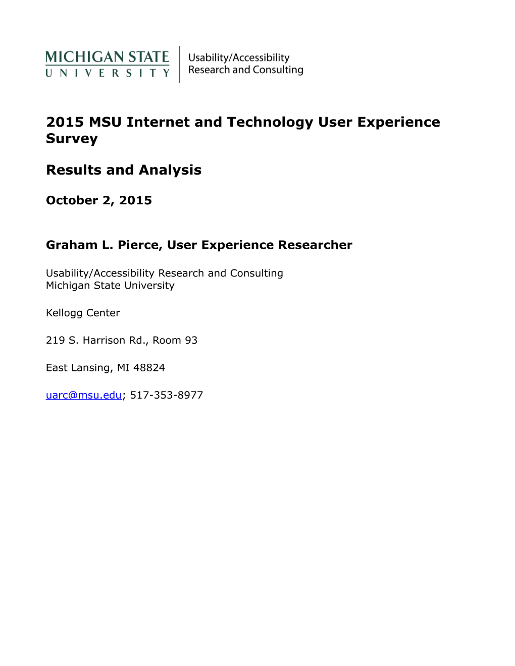 2015 MSU Internet and Technology User Experience Survey: Results and Analysis