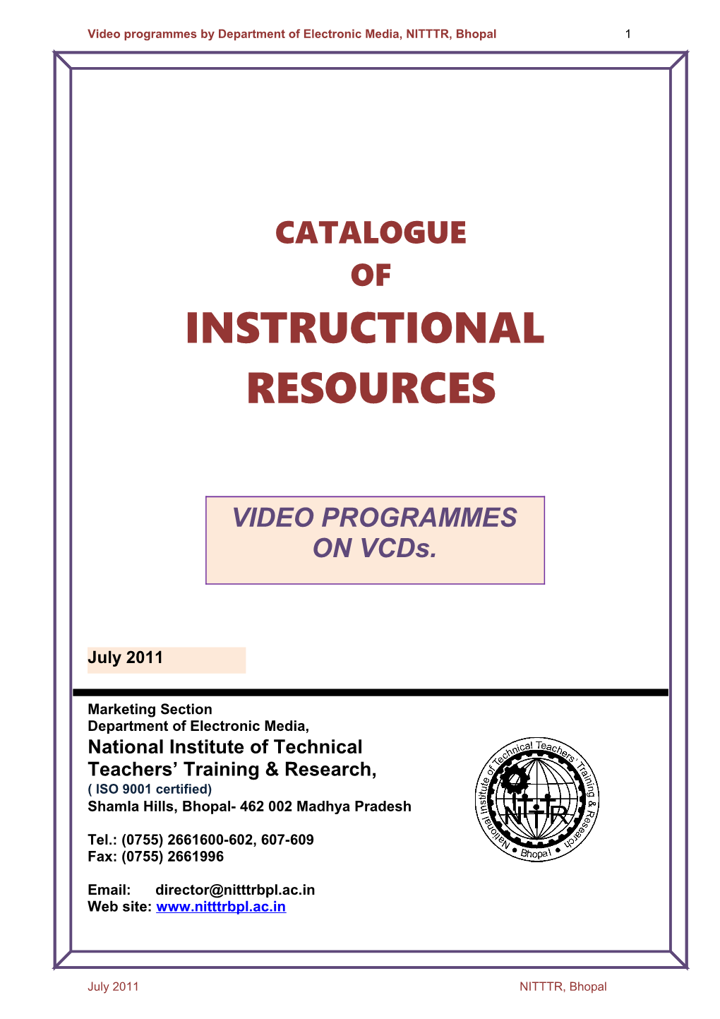 Significant Features of Our Instructional Resources (Irs)