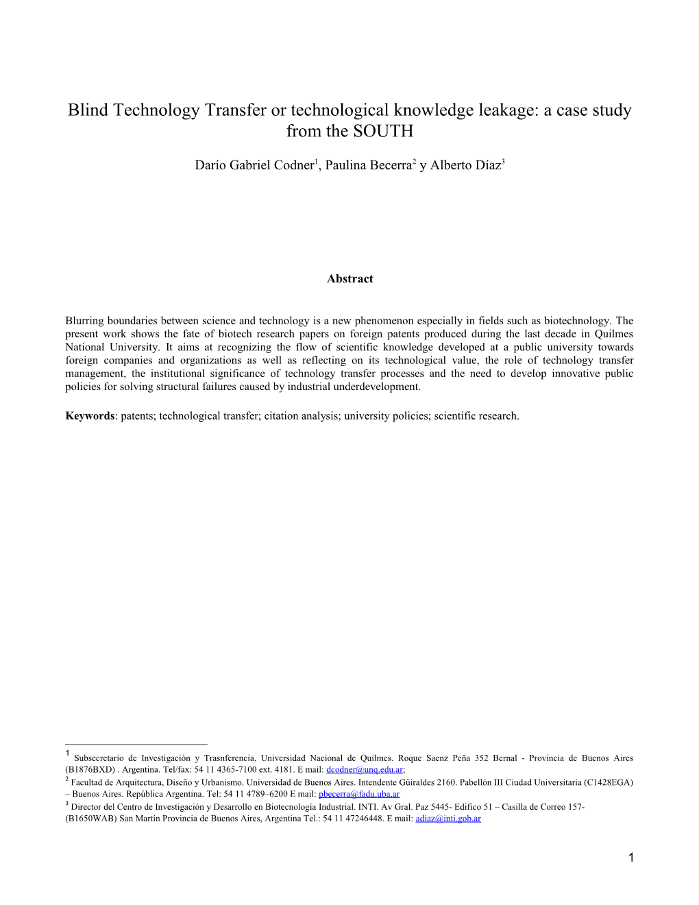 Transferencia Tecnológica Ciega O Fuga De Conocimiento Tecnológico: Un Estudio De Caso