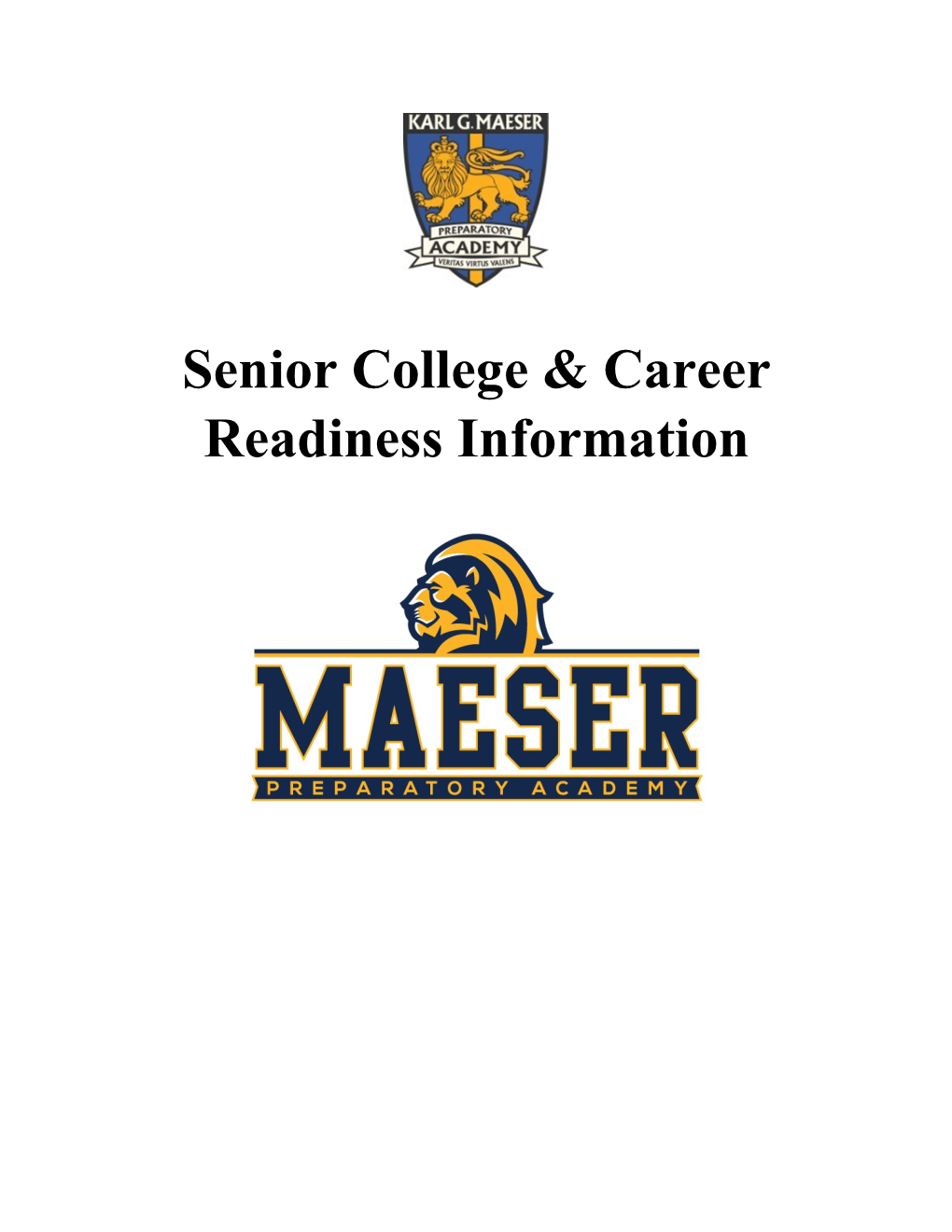 Senior College & Career Readiness Information
