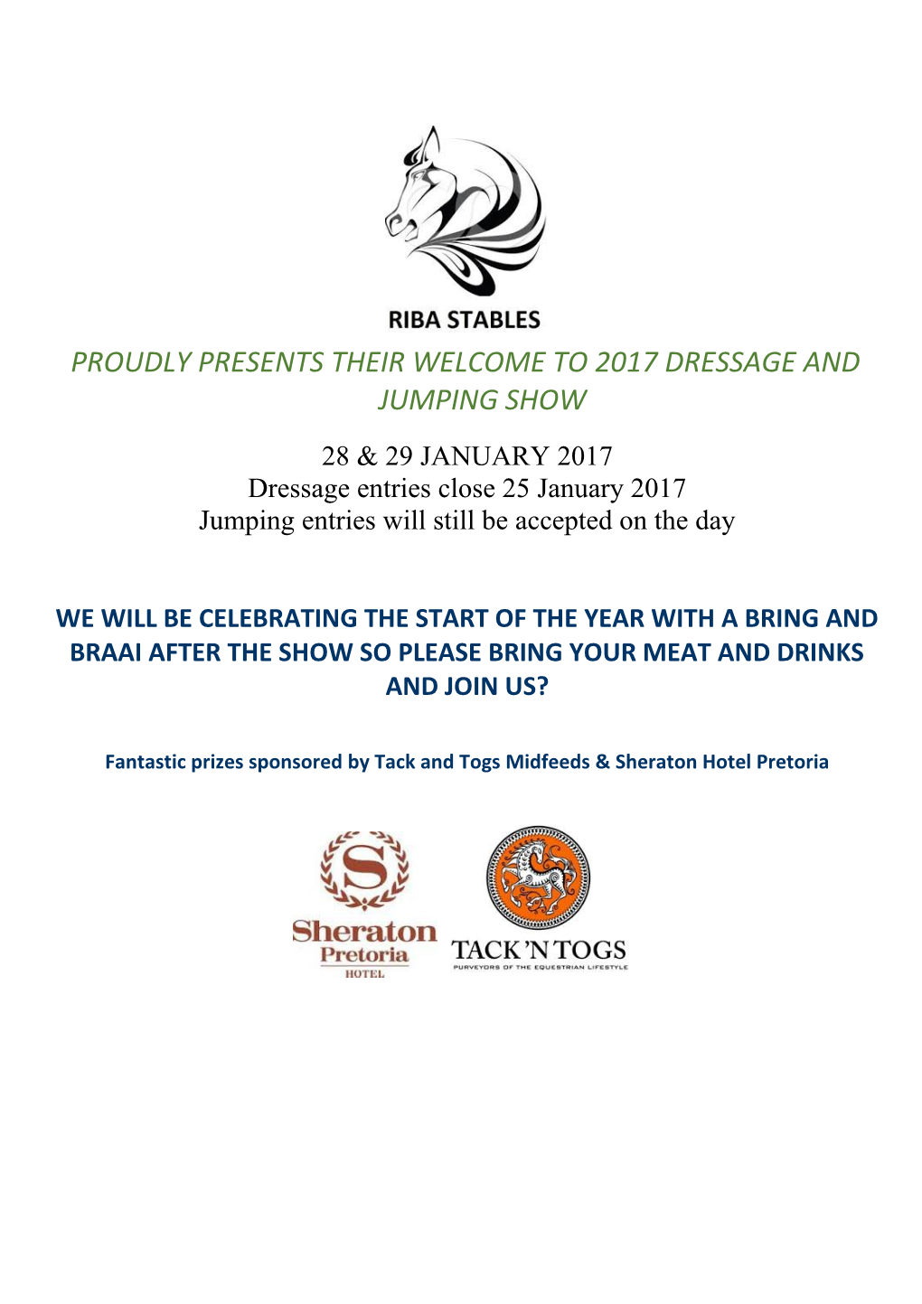 Proudly Presents Their Welcome to 2017Dressage and Jumping Show
