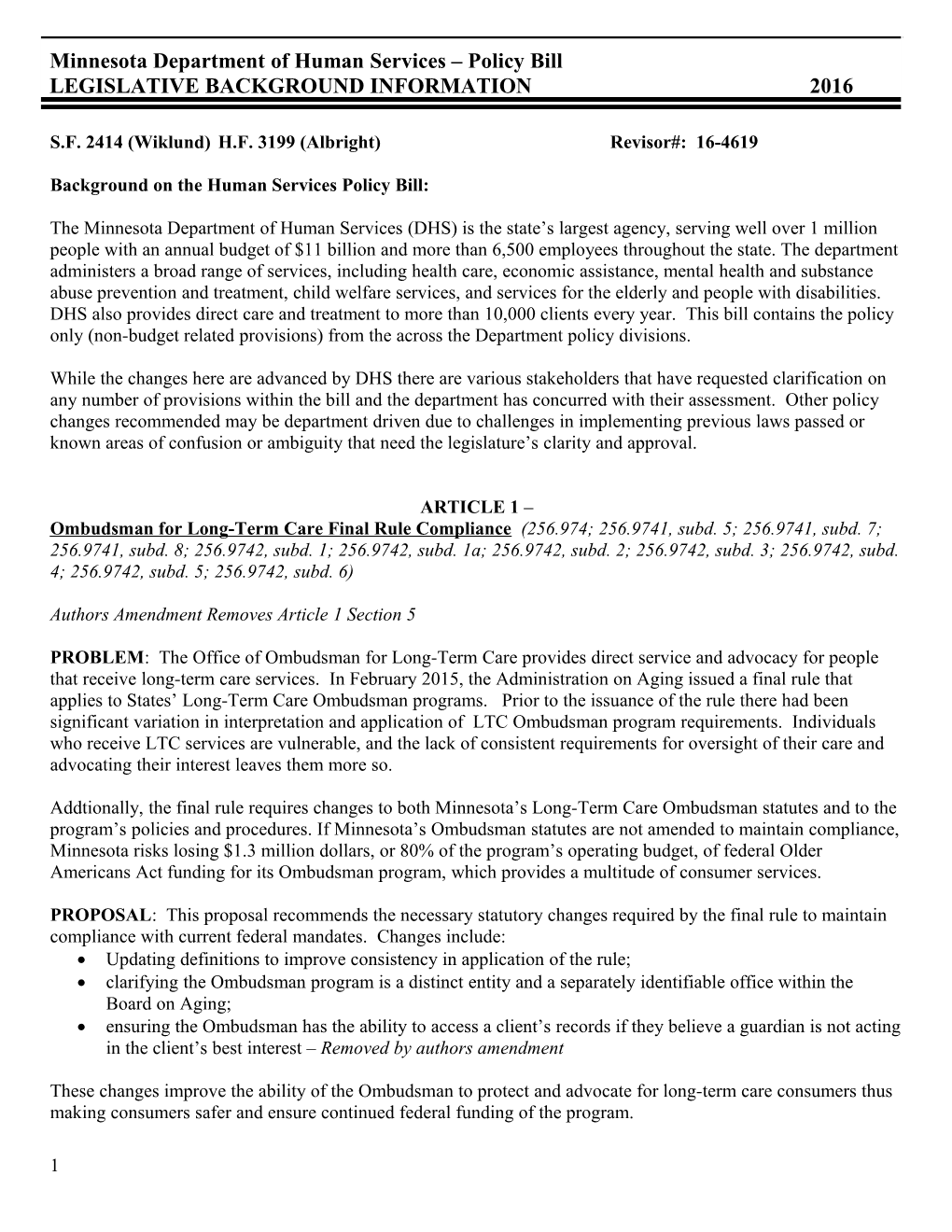 Minnesota Department of Human Services LEGISLATIVE BACKGROUND INFORMATION 2003