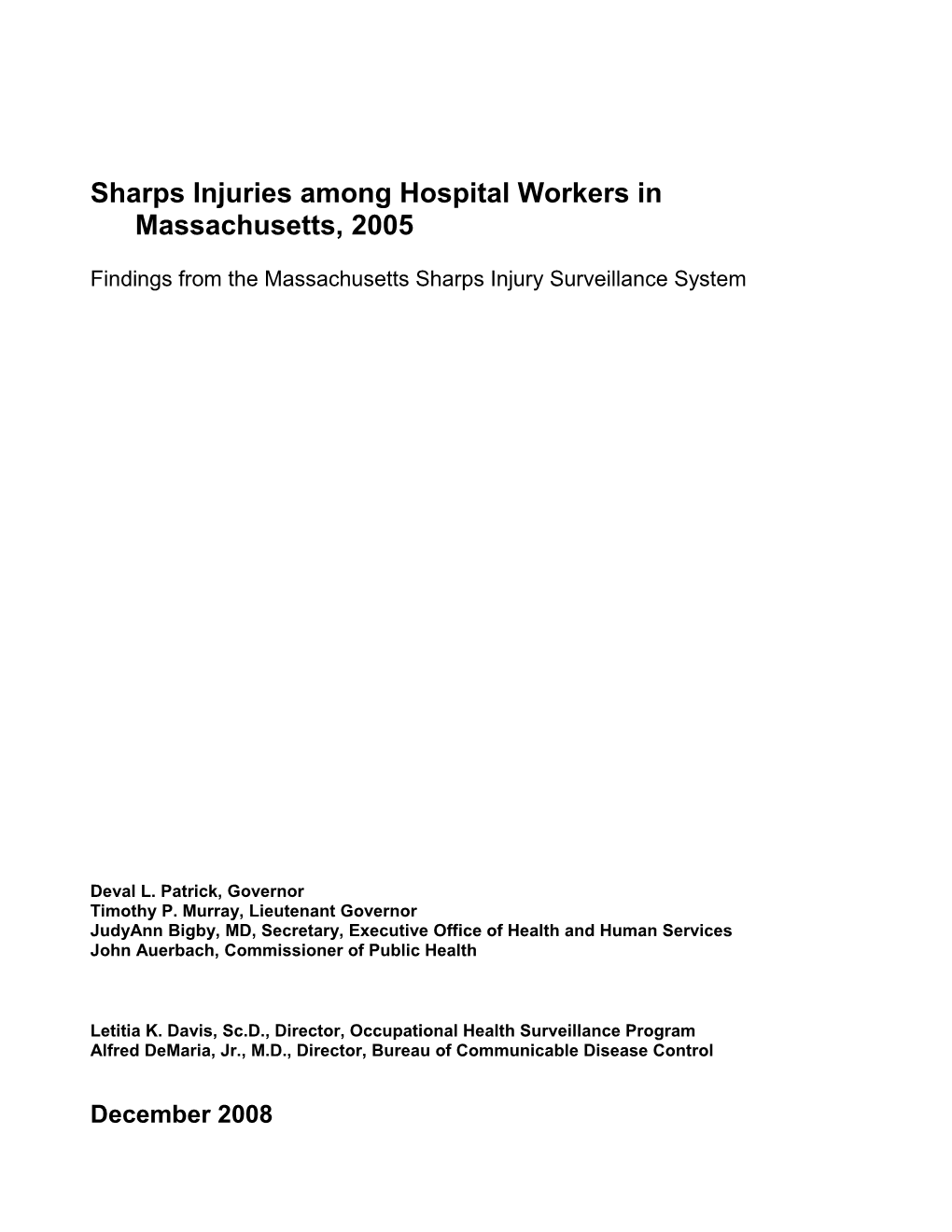 Sharps Injuries Among Hospital Workers in Massachusetts, 2005