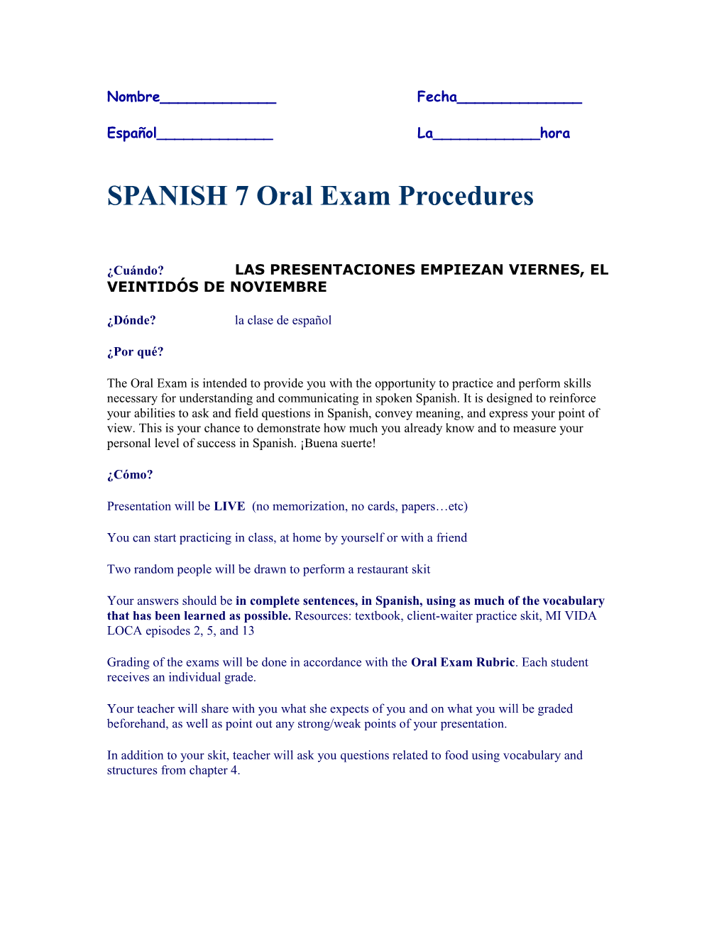 SPANISH 7 Oral Exam Procedures