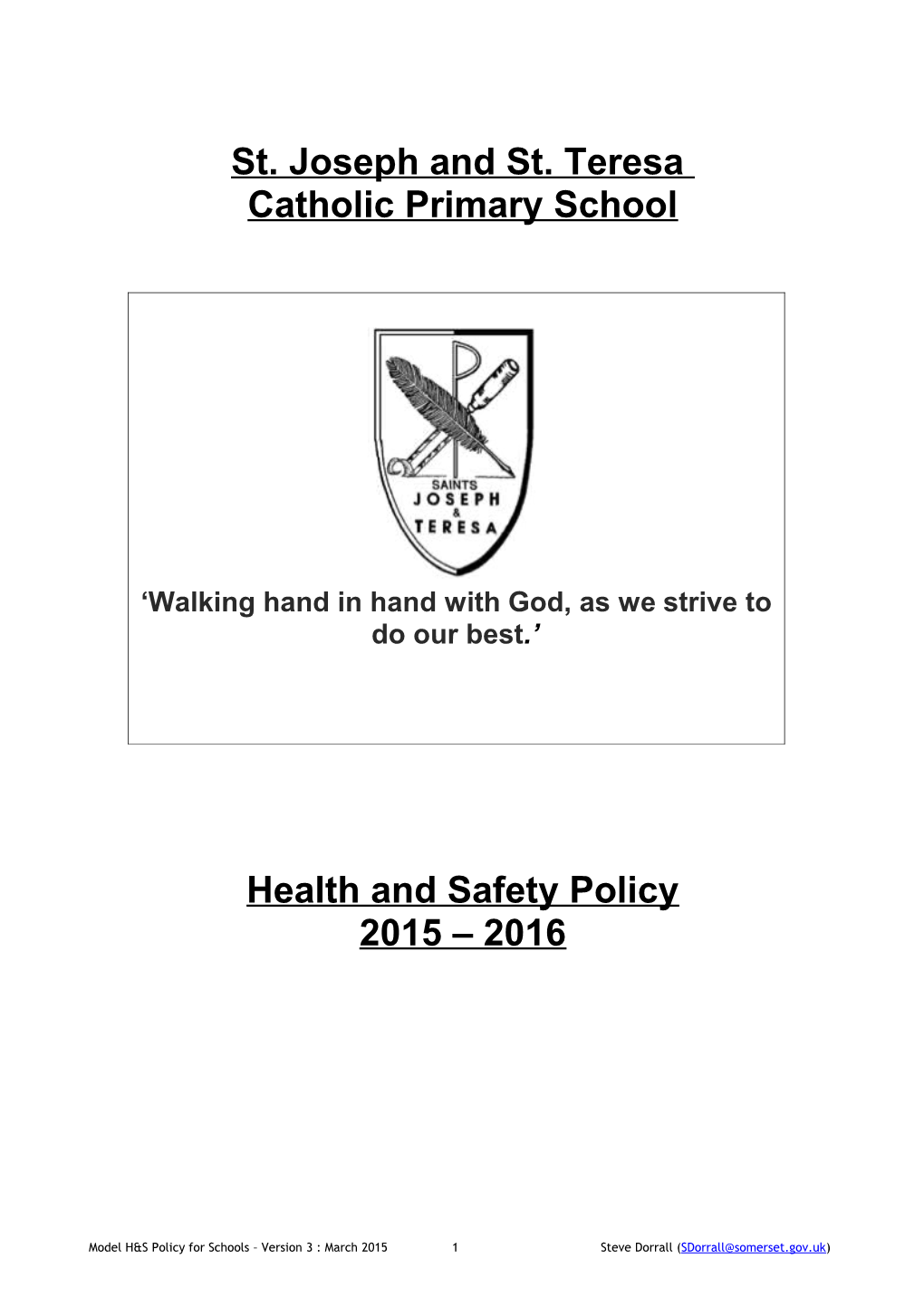 Policy for Somerset Schools to Supplement the Safety Policy of Somerset County Council