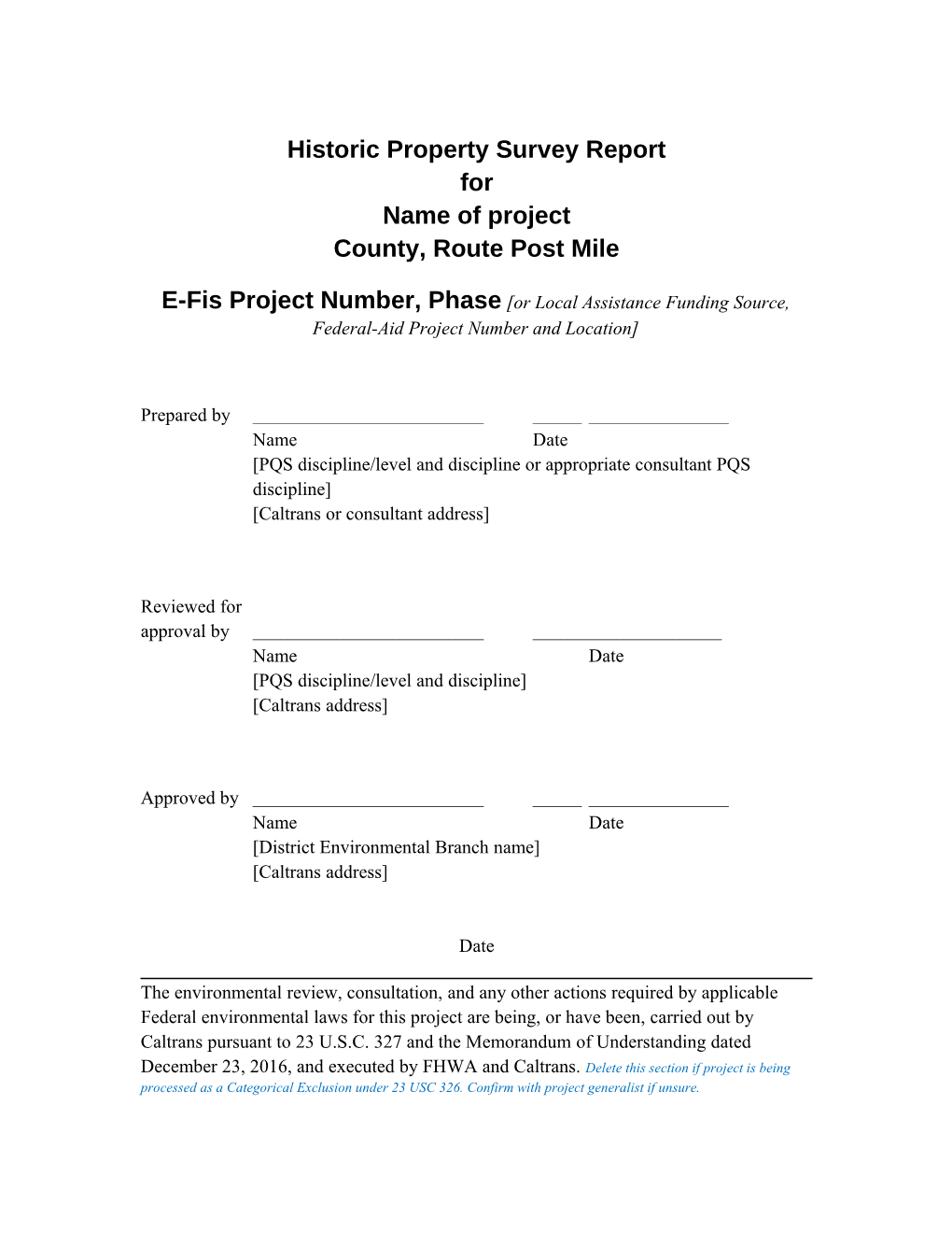 Historic Property Survey Report for Name of Project County, Route Post Mile