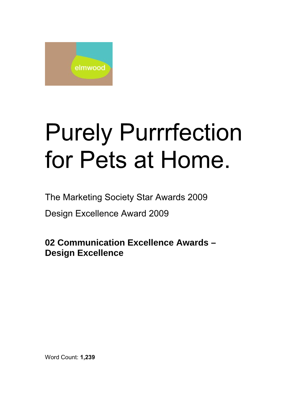 Purely Purrrfection for Pets at Home