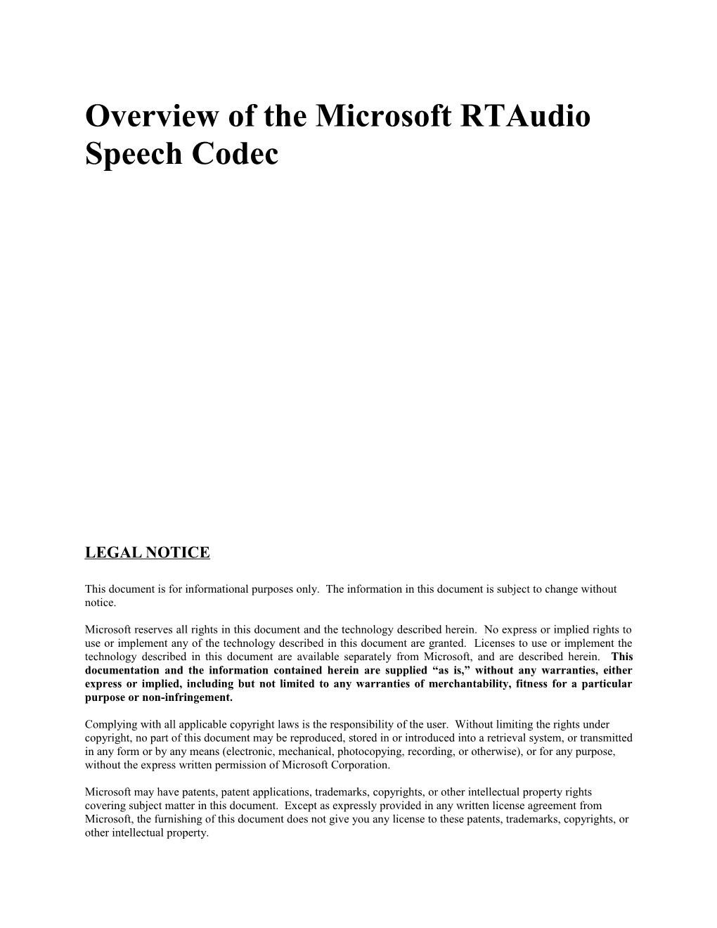 Overview of the Microsoft Rtaudio Speech Codec