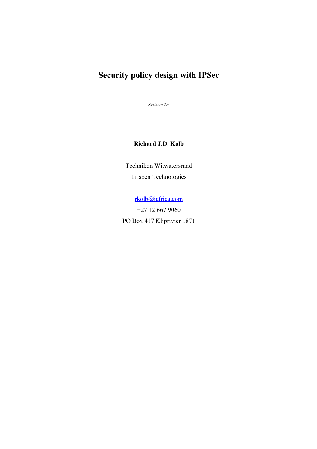 Security Policy Design with Ipsec