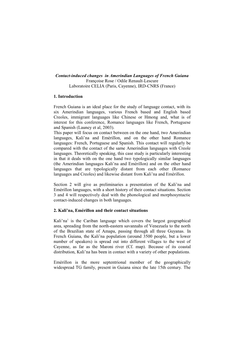 Language Contact Between Amerindian Languages, French and Creoles in French Guiana