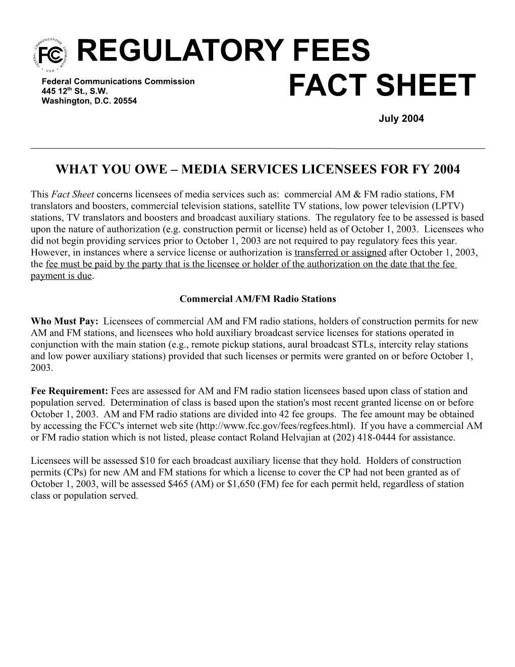 What You Owe Media Services Licenseesfor Fy 2004