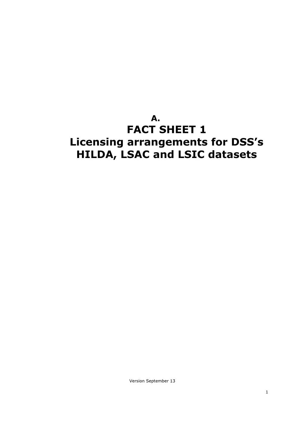 Manual for the Access to and Use of Fahcsia Longitudinal Survey Datasets