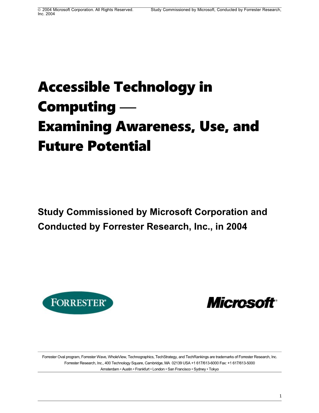 Accessible Technology and Computing Examining Awareness, Use, and Future Potential