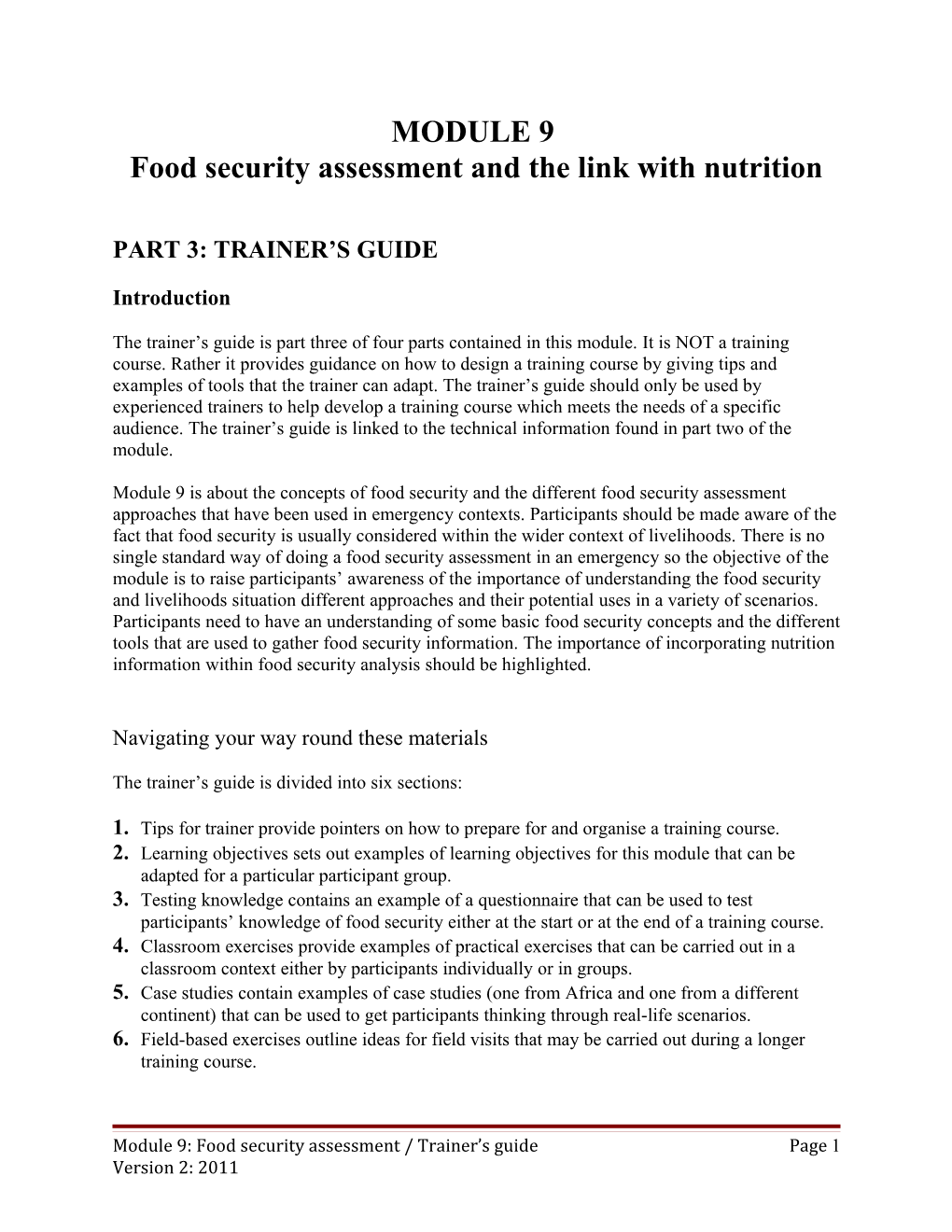 Food Security Assessment and the Link with Nutrition