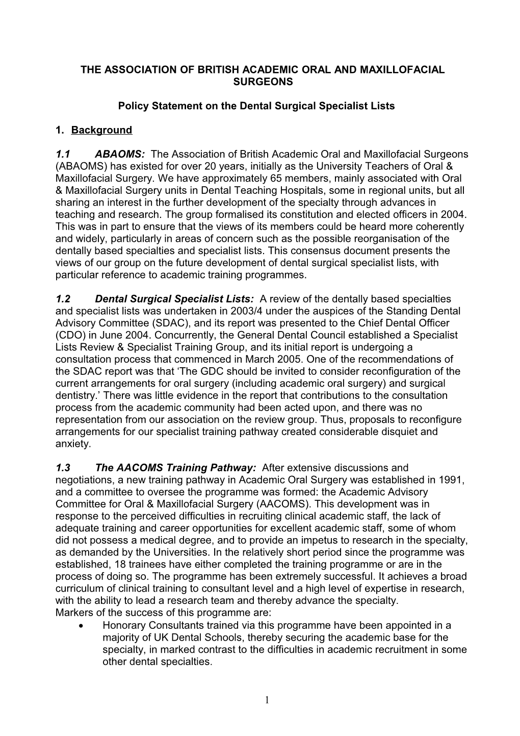 The Association of British Academic Oral and Maxillofacial Surgeons