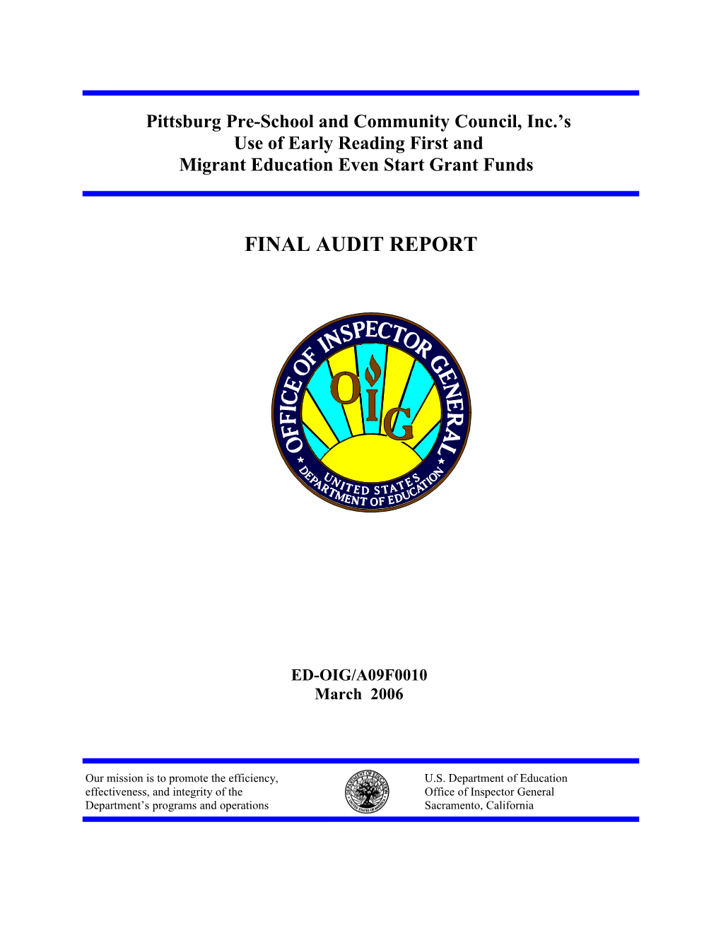 OIG Audit Report: Pittsburg Pre-School and Community Council, Inc.'S Use of Early Reading