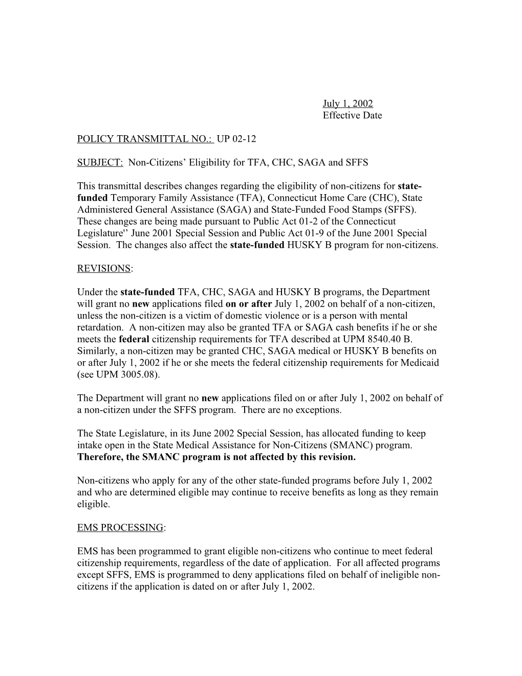 SUBJECT: Non-Citizens Eligibility for TFA, CHC, SAGA and SFFS