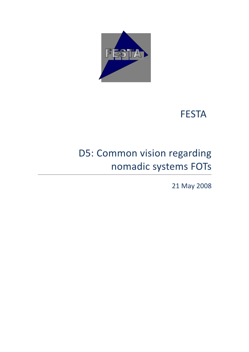 D5: Common Vision Regarding Nomadic Systems Fots