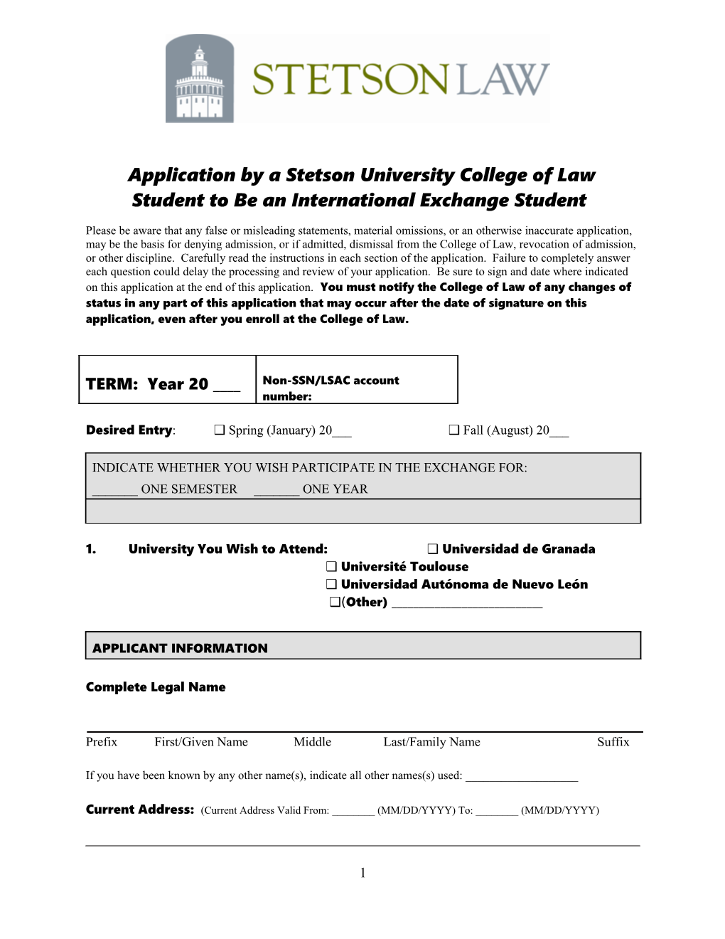 Application by a Stetson University College of Law