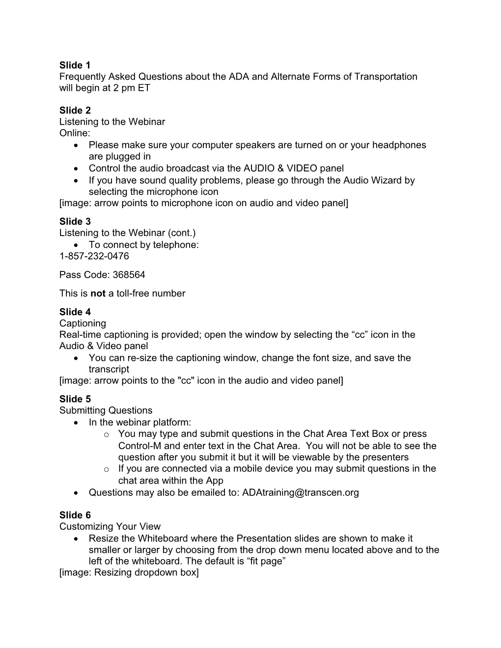 Frequently Asked Questions About the ADA and Alternate Forms of Transportationwill Begin