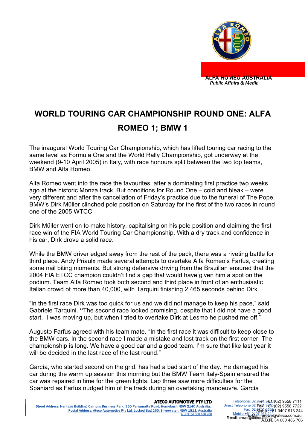World Touring Car Championship Round One:Alfa Romeo 1; Bmw 1