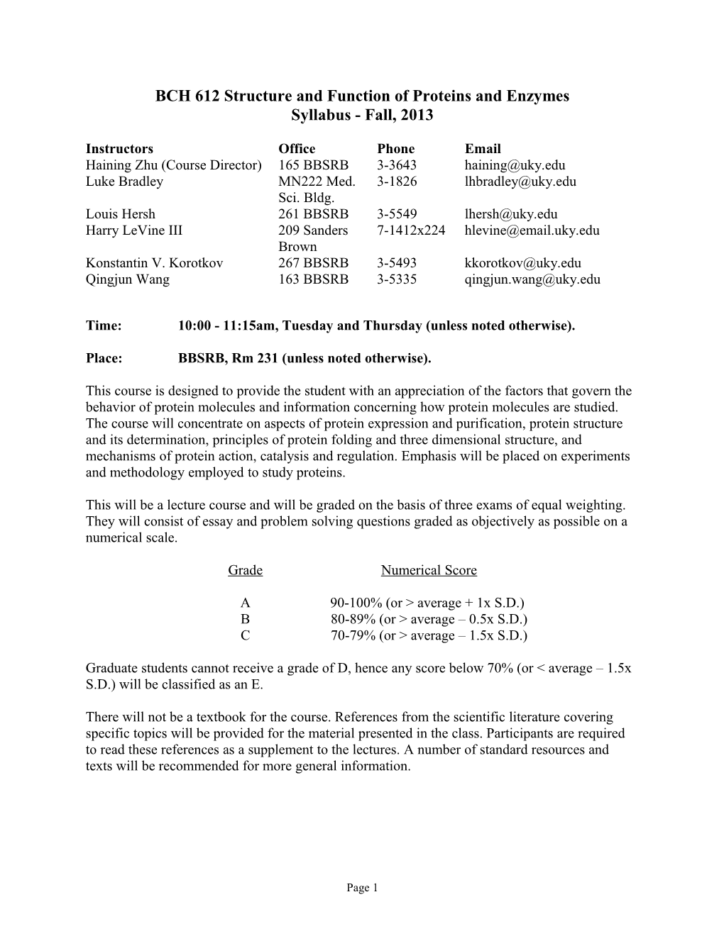 BCH 612 Structure and Function of Proteins and Enzymes