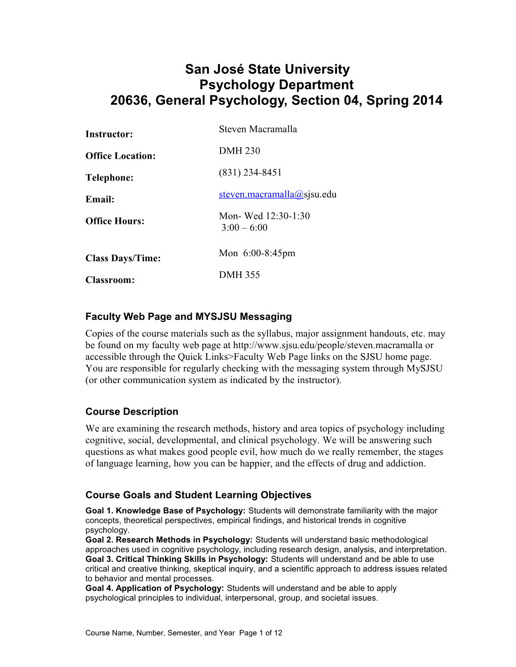 San José State Universitypsychology Department20636, General Psychology, Section04, Spring 2014