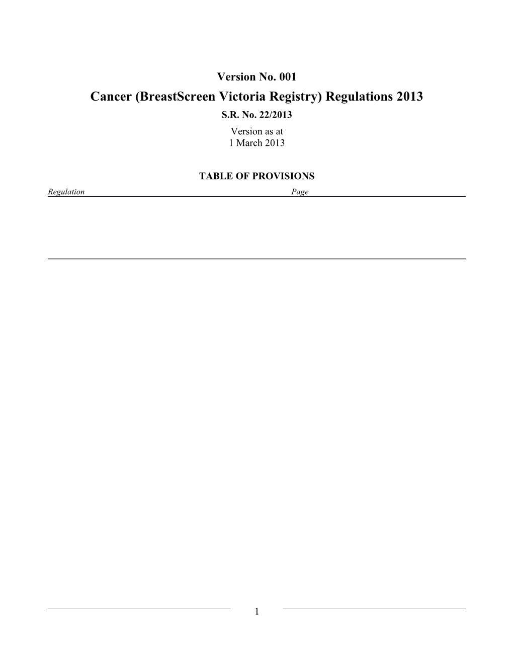 Cancer (Breastscreen Victoria Registry) Regulations 2013