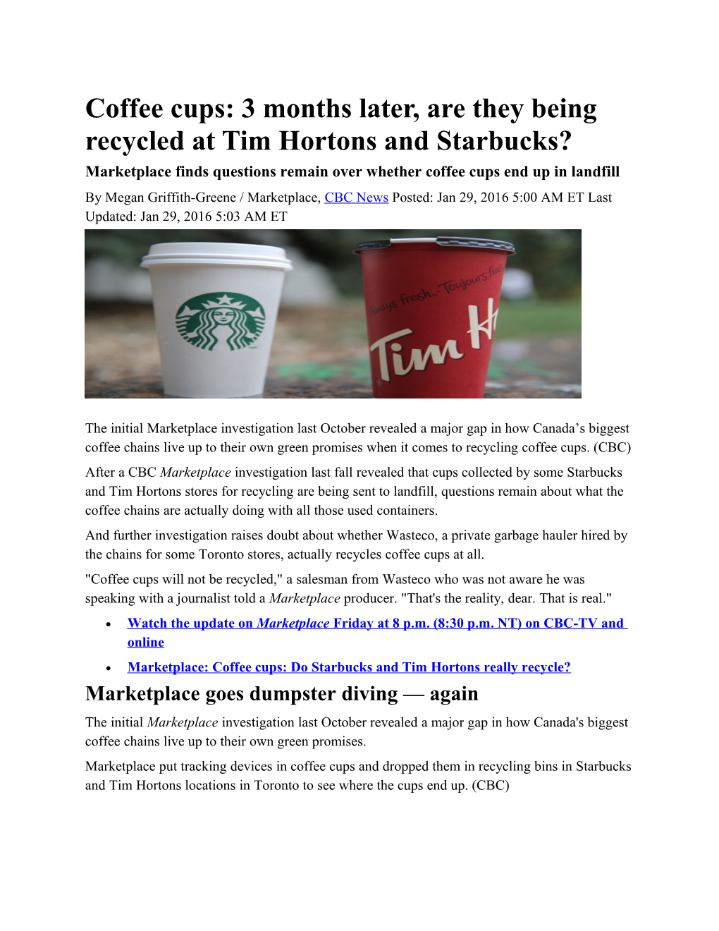 Coffee Cups: 3 Months Later, Are They Being Recycled at Tim Hortons and Starbucks?