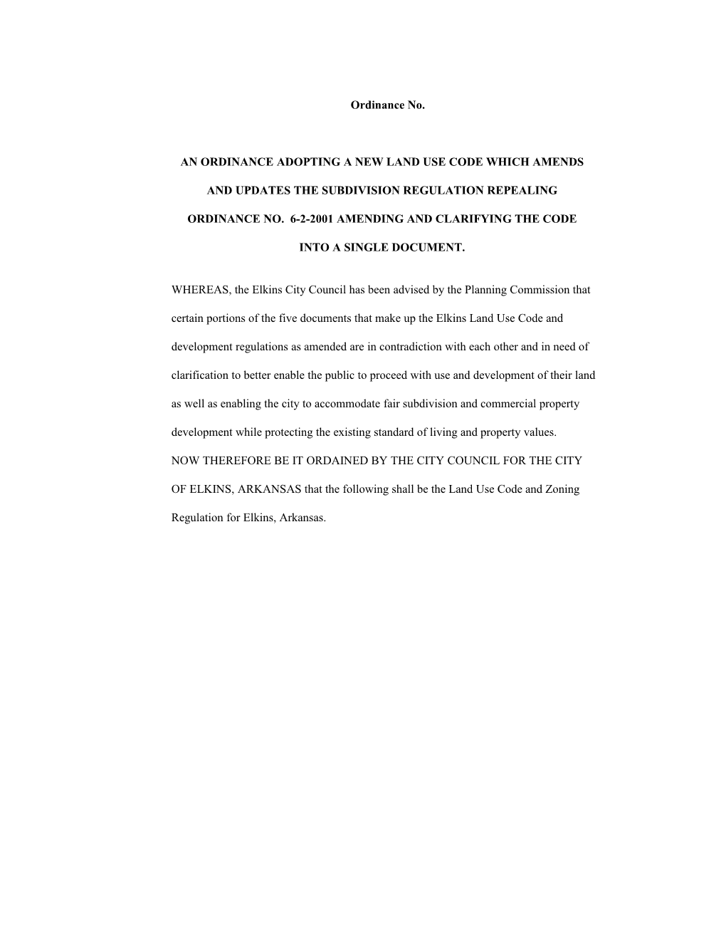 An Ordinance Adopting a Newland Use Code Which Amends and Updates the Subdivision Regulation