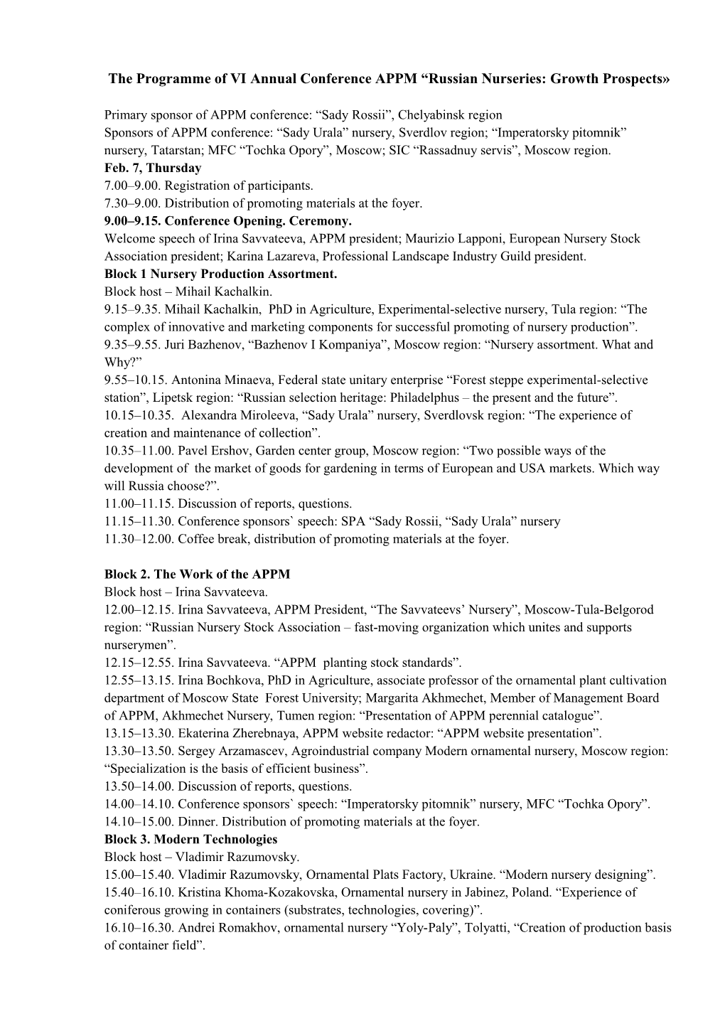 The Programme of Viannual Conference APPM Russian Nurseries: Growth Prospects