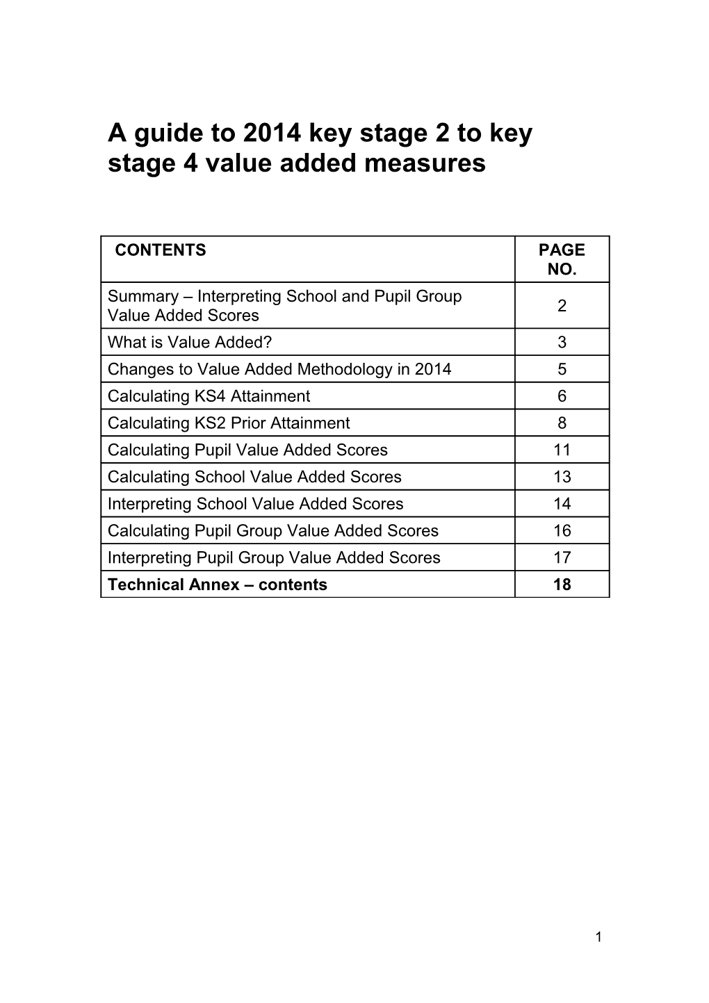 A Guide to 2014 Key Stage 2 to Key Stage 4Value Added Measures