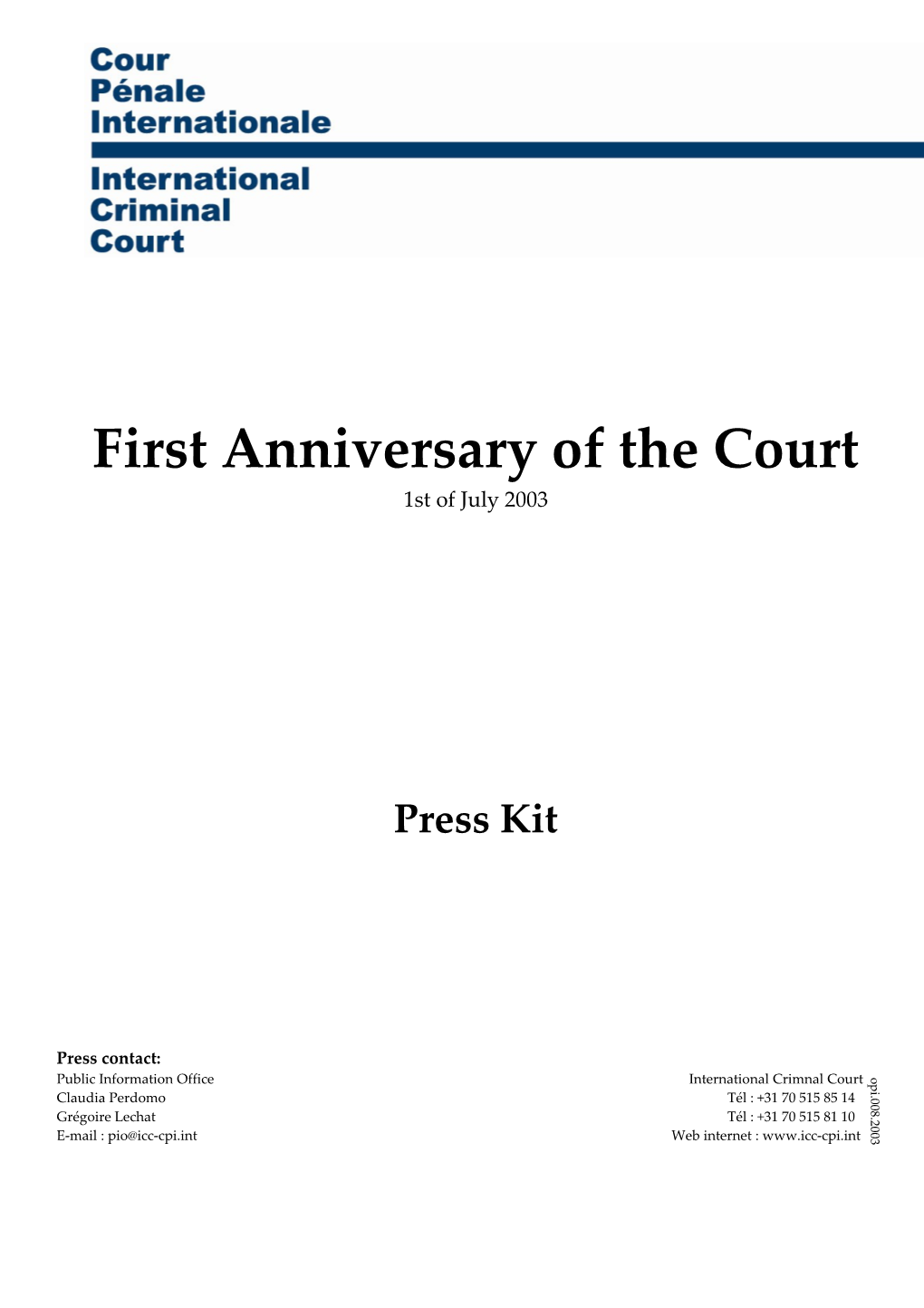 First Anniversary of the Court
