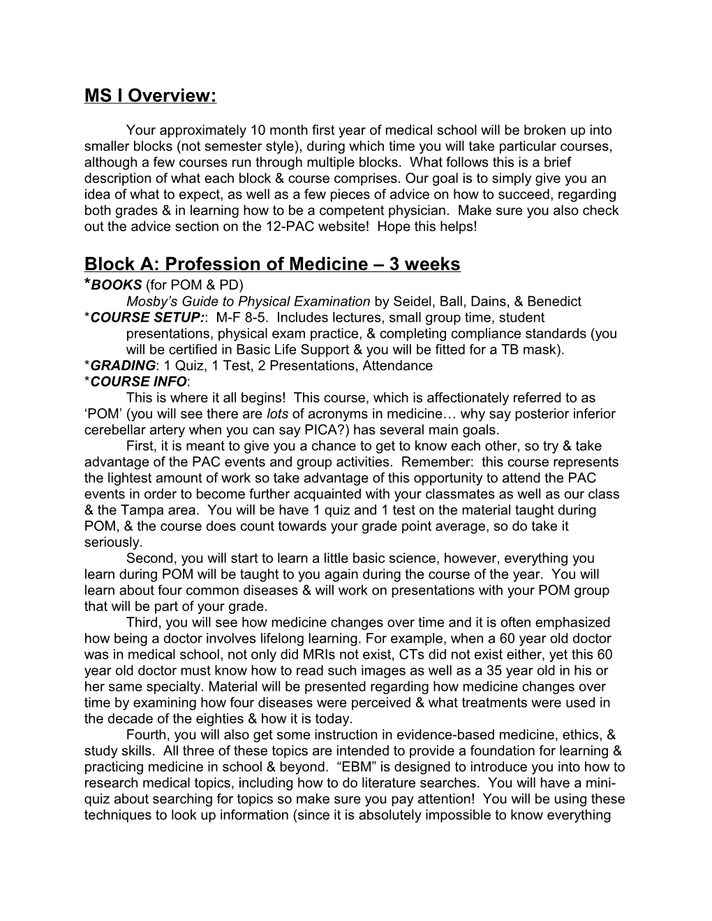 Block A: Profession of Medicine 3 Weeks