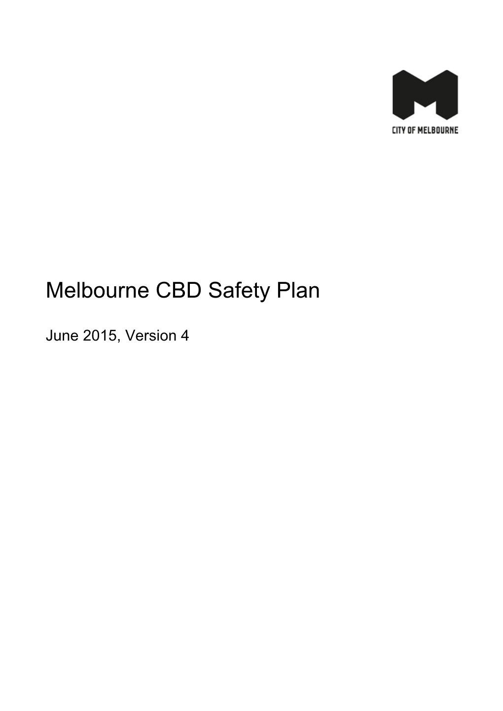 Emergency Management CBD Safety Plan June 2015