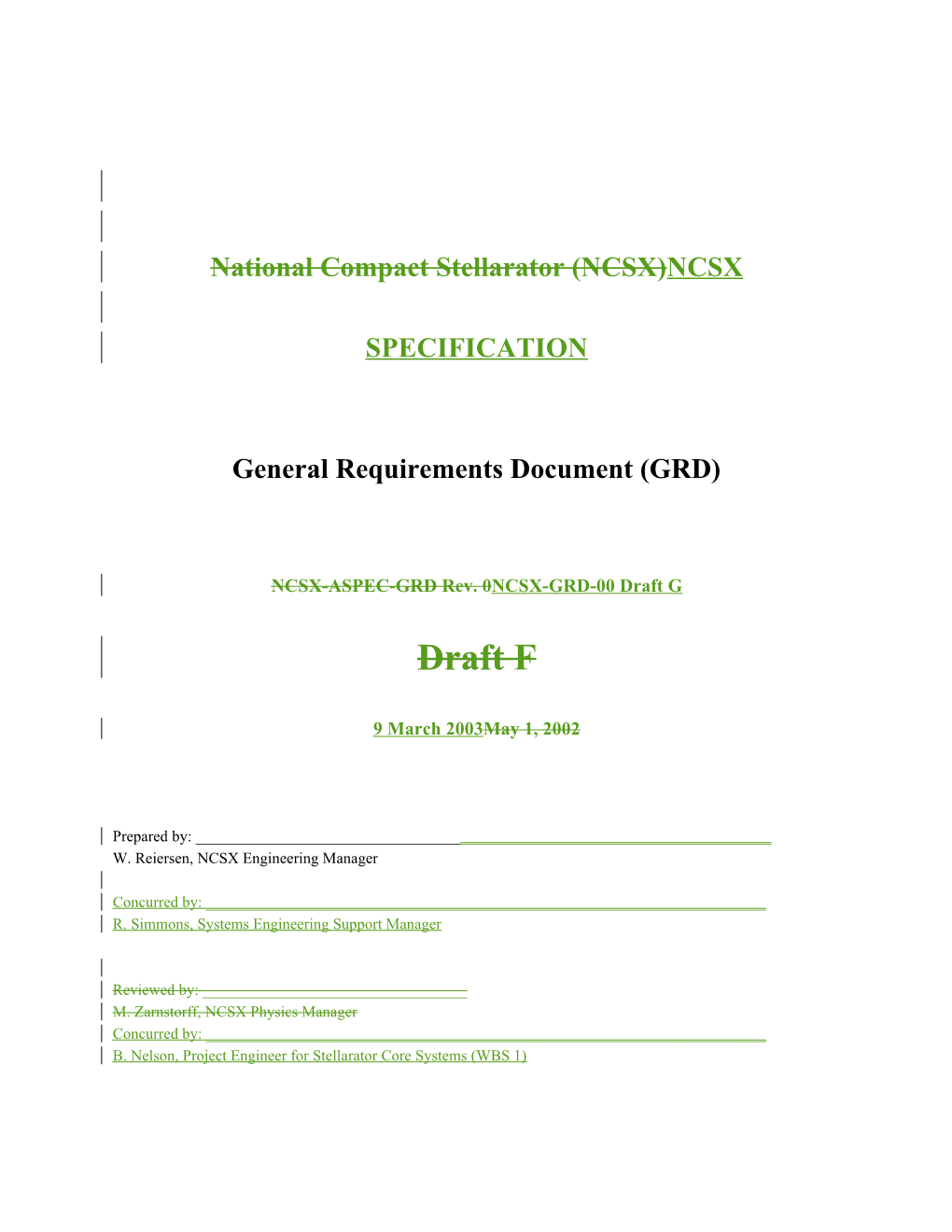 NCSX-ASPEC-GRD Rev. 0 NCSX-GRD-00 Draft G