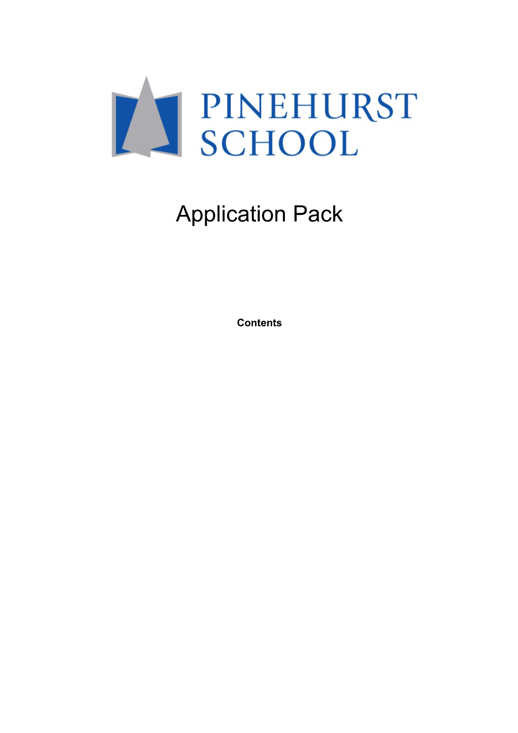 Pinehurst School Application and Information Pack